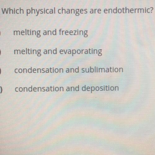Which physical changes are endothermic?