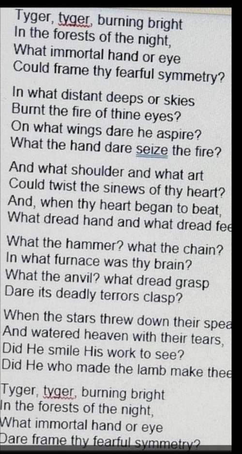 Please Help ASAP]: Read the passage. Then answer the question.  The Tyger By William Blake. 1) Wh