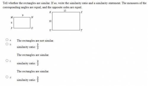 Under the answer choice D, it says The rectangles are similar