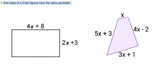 Find value of x if two figures have the same perimeter.
