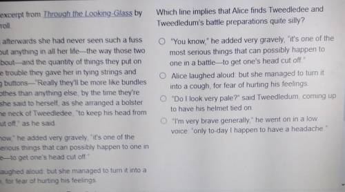 Read this excerpt from Through the Looking-Glass by Lewis Carroll Which line implies that Alice fin