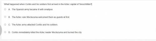 What happened when Cortés and his soldiers first arrived in the Aztec capital of Tenochtitlán