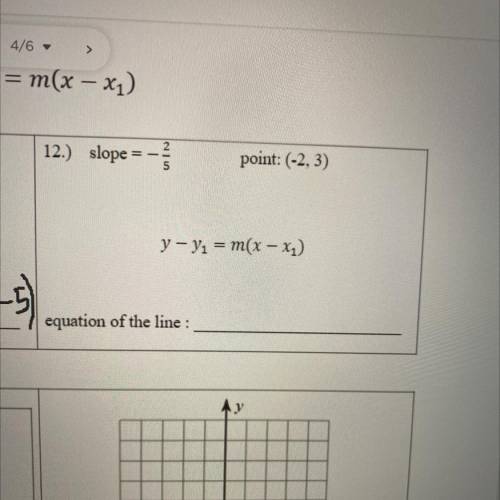Write the equation of a line in point-slope form:
#12 please