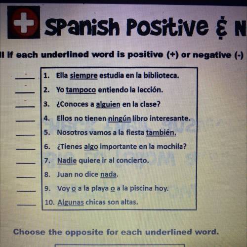 Directions:Tell if each underline word is positive or negative