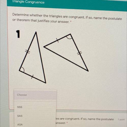 Determine whether the triangles are congruent. If so, name the postulate

or theorem that justifie