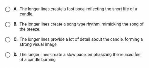 In lines 1-2 how does line length most clearly contribute to the meaning of the poem?