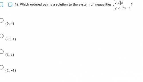 . 
Which ordered pair is a solution to the system of inequalities ?