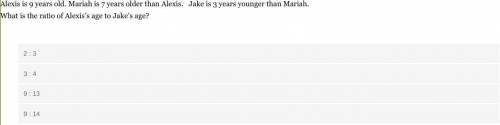 Alexis is 9 years old. Mariah is 7 years older than Alexis. Jake is 3 years younger than Mariah. Wh