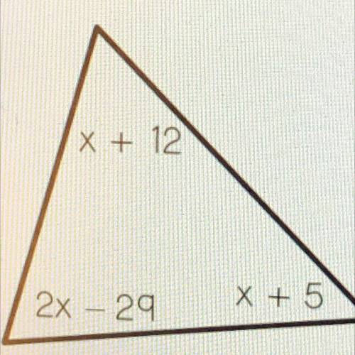 Which equation could be used to find the value of x in the triangle below?

1x + 12
28-29
X + 5
O