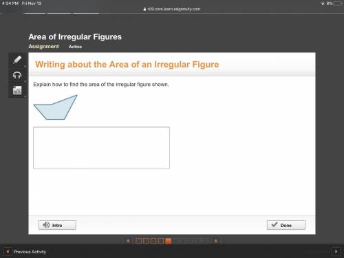 Explain how to find the area of the irregular figure