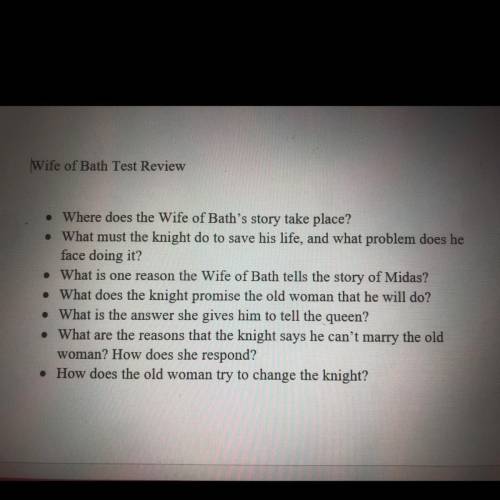 Wife of Bath Test Review.

1 Where does the Wife of Bath's story take place?
2 What must the knigh