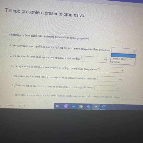 Plz help  Fill in the blanks with present progressive or present for e