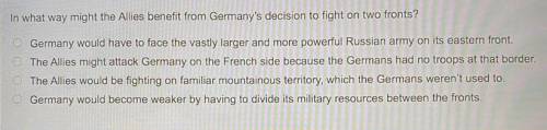 In what way might the allies benefit from Germany’s decision to fight on two fronts?