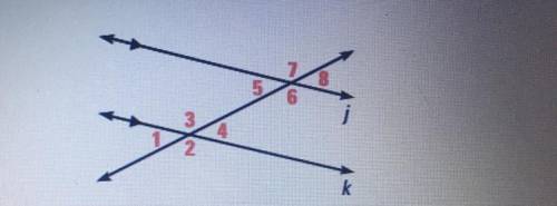 HELP PLS‼️Given j || k, give two angles that are corresponding