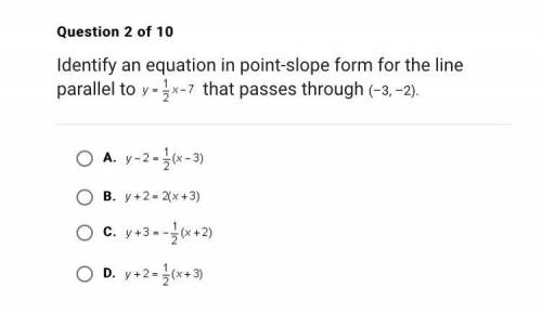 identify an equation in slope-intercept form for the line parallel to y=1/2x-7 that passes through