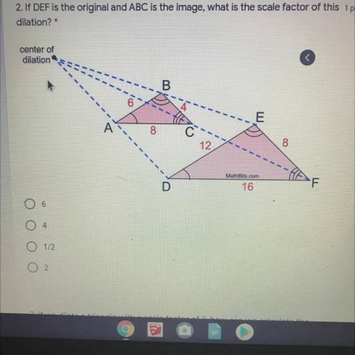 If DEF is the original and ABC is the image what is the scale factor of this dilation?