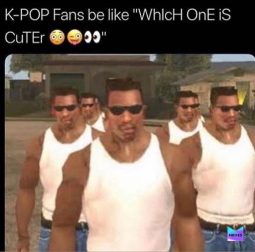K-POP meme 
Im bored sooo .-.