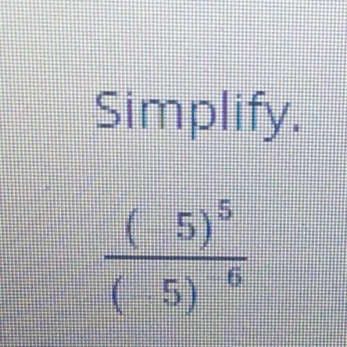 (-5)^5/(-5)^-6 
Simplify this