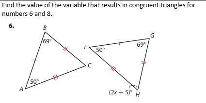 Find the value of the variable that results in congruent triangles for numbers 6 and 8.