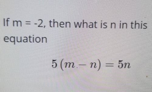 If m=-2,then what is n in this equation