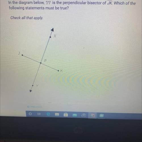 Question 3 of 10

In the diagram below, 1 is the perpendicular bisector of JK. Which of the
follow