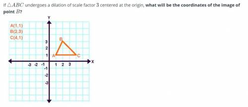 If ABC undergoes a dilation of scale factor 3 centered at the origin, what will be the coordinates