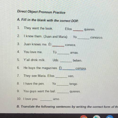 Direct Object Pronoun Practice

A. Fill in the blank with the correct DOP.
1.
They want the book.