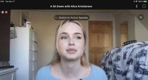 I got to talk to Alice kristiansen