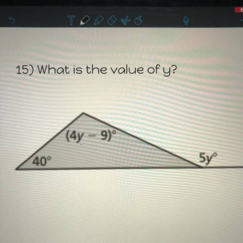 15) What is the value of y?
(4y - 9)
40
5yº