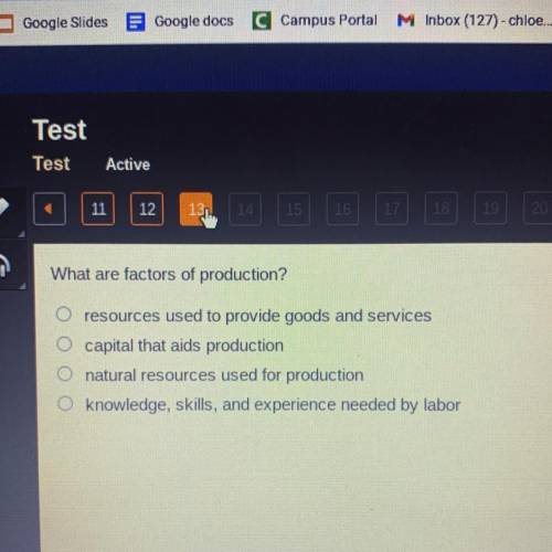 What are factors of production? Question on edge. PLEASE HURRY!! i’ll give to whoever does