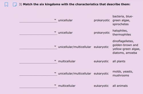 3) Match the six kingdoms with the characteristics that describe them:

a) archaea
b) planetaria
c