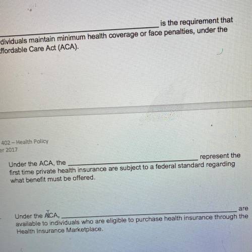 Under the ACA, the___

represent the
first time private health insurance are subject to a federal