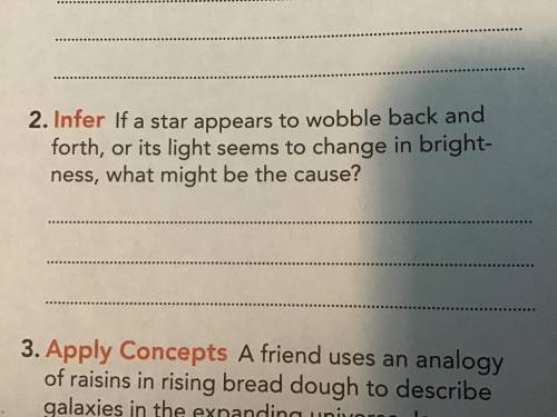 If a star appears to wobble back back and forth, or its light seems to change in brightness, what m