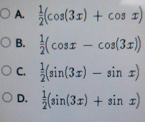 Select the correct answer. Which expression is equivalent to sin(2x)cosx?