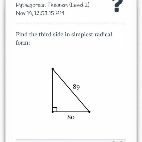Find the third side in simplest radical form: deltamath pls help asap!!