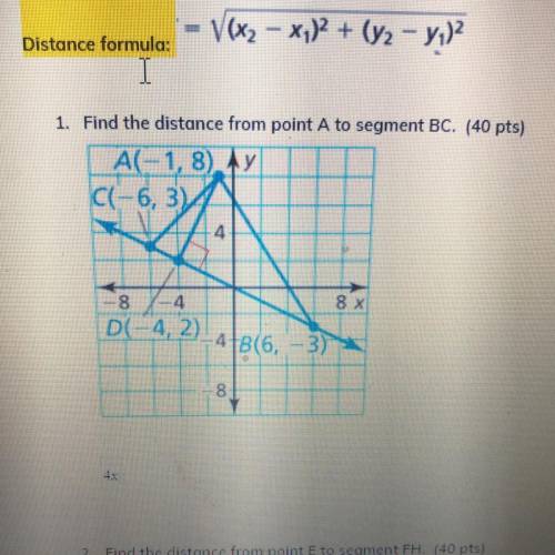Find the distance from point A to segment BC

(i also need the wrk to go with it i don’t understan
