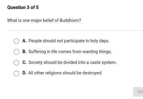 (GIVING BRAINLIEST) What is one major belief of Buddhism