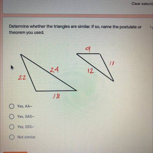 Determine whether the triangles are similar. If so, name the postulate or
theorem you used.