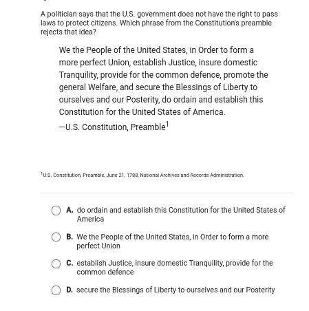 which phrase from the constitution's preamble rejects that idea? A. secure the blessings of liberty