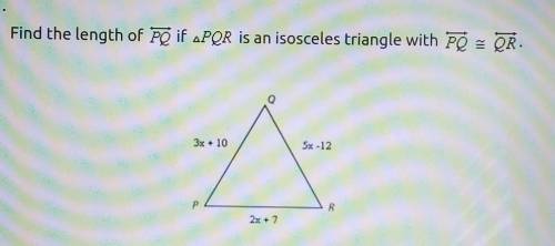 Helppppppp! Find the length of PQ if PQR is an isosceles triangle with PQ ≈ QR.