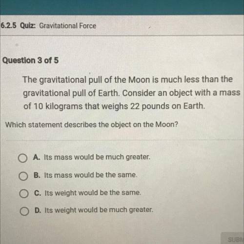 Which statement describes the object on the moon?
please help with this