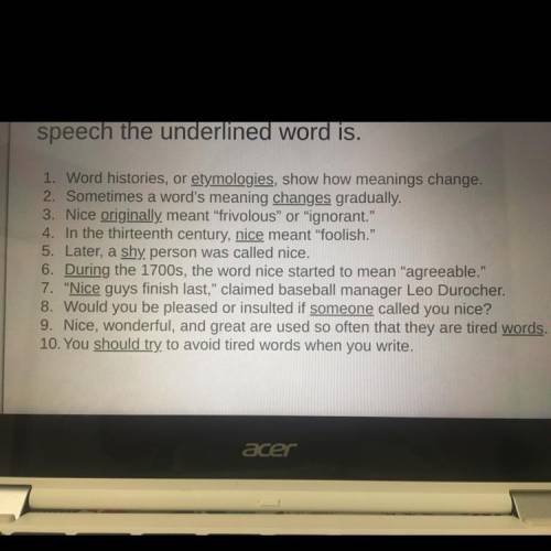 Identifying types of speech: Determine which part of speech is the underlined word like noun or dir