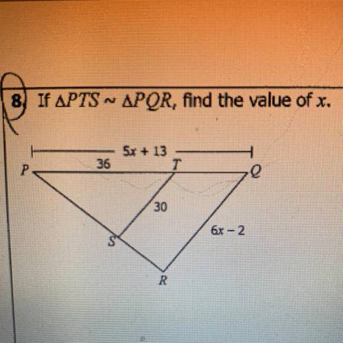 If trianglePTS ~ trianglePQR, find the value of x.