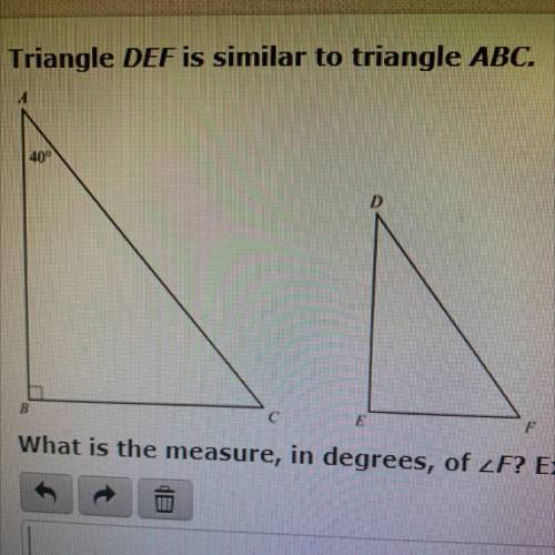 Triangle DEF is similar to triangle ABC. What is the measure , in degrees , of angle F Explain how