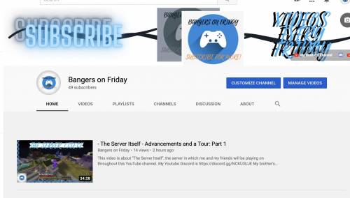 Go subscribe to my YouTub/e channel!

it is called: bangers on friday
Follow my discord it is link