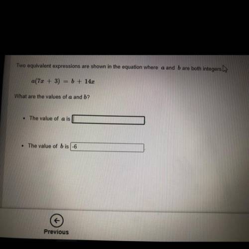 A(7x+3)=b+14x what is the value of a and b