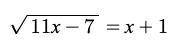 Please help :) Max claims that the solutions to the equation below are x = 8 and x =1. Are either o