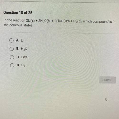 In the reaction 2Li(s) + 2H2O(I) -> 2LiOH(aq) + H2(g), which compound is in the aqueous state?