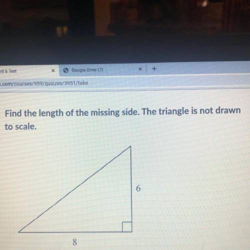 Find the length of the missing side. The triangle is not drawn
to scale.
8