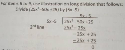 HELP ME WITH THIS I'LL GIVE THE BRAINLIEST.

For items 6 to 9, use illustration on long division t